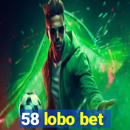 58 lobo bet